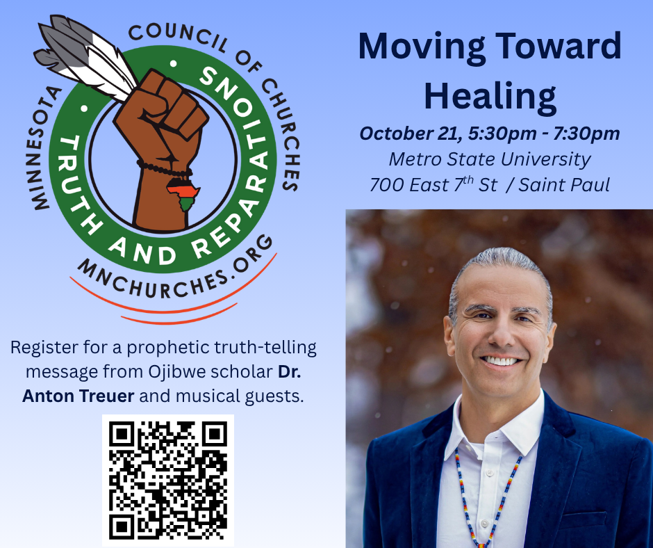 graphic includes MN Council of Churches Truth & Reparations logo, photo of an indigenous man in a navy blue blazer, large white and orange round decorative bead pendant on his chest, and graying ponytail, smiling brilliantly to the viewer, and event deets